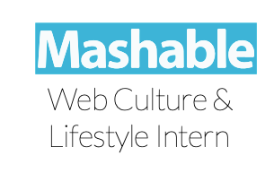 Mashable logo with the words &quot;Web Culture and Lifestyle Intern&quot; listed below. 