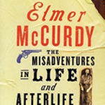 Elmer McCurdy book cover depicting a pistol. 