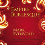 Book cover for Mark Svenvold's Empire Burlesque. 