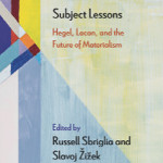 Subject Lessons Hegel, Lacan, and the Future of Materialism book cover showing geometric lines and colors. 